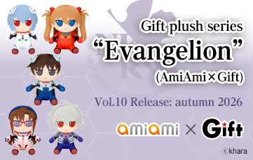 Gift plush series “Evangelion”  (AmiAmi×Gift)